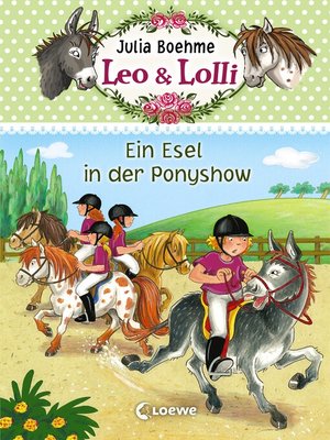 cover image of Leo & Lolli (Band 4)--Ein Esel in der Ponyshow